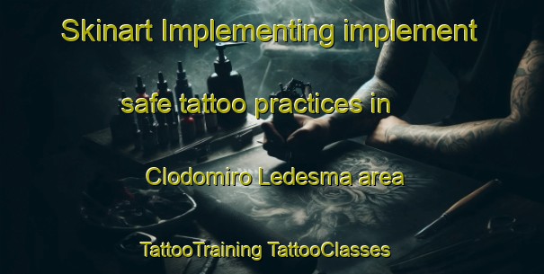 Skinart Implementing implement safe tattoo practices in Clodomiro Ledesma area | #TattooTraining #TattooClasses #SkinartTraining-Argentina