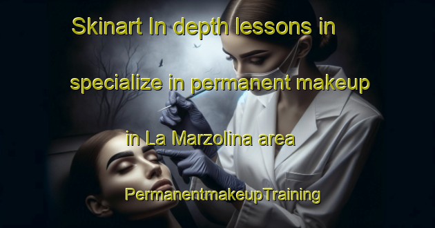 Skinart In-depth lessons in specialize in permanent makeup in La Marzolina area | PermanentmakeupTraining | PermanentmakeupClasses | SkinartTraining-Argentina