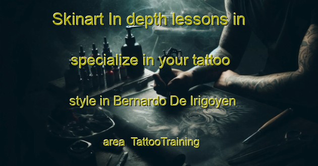 Skinart In-depth lessons in specialize in your tattoo style in Bernardo De Irigoyen area | TattooTraining | TattooClasses | SkinartTraining-Argentina