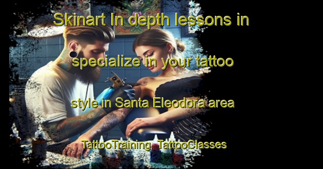 Skinart In-depth lessons in specialize in your tattoo style in Santa Eleodora area | TattooTraining | TattooClasses | SkinartTraining-Argentina