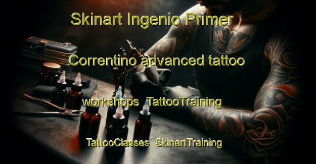 Skinart Ingenio Primer Correntino advanced tattoo workshops | TattooTraining | TattooClasses | SkinartTraining-Argentina
