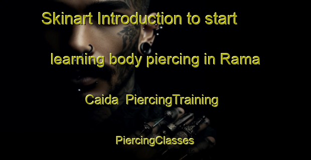 Skinart Introduction to start learning body piercing in Rama Caida | #PiercingTraining #PiercingClasses #SkinartTraining-Argentina