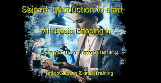 Skinart Introduction to start with basic tattooing in Campichuelo | #TattooTraining #TattooClasses #SkinartTraining-Argentina