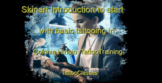 Skinart Introduction to start with basic tattooing in Colonia Hinojo | TattooTraining | TattooClasses | SkinartTraining-Argentina
