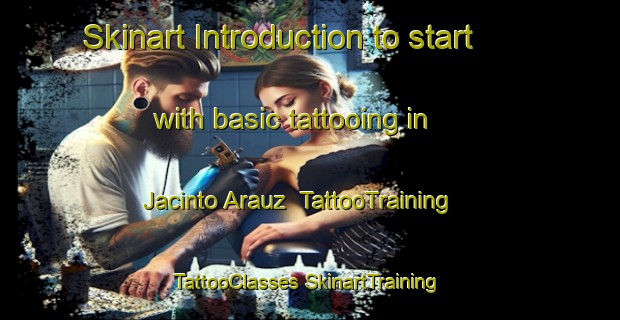 Skinart Introduction to start with basic tattooing in Jacinto Arauz | #TattooTraining #TattooClasses #SkinartTraining-Argentina