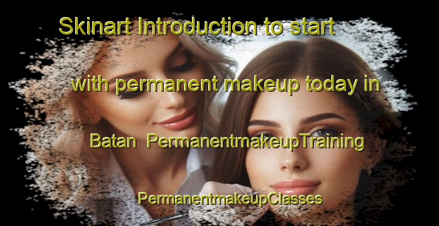 Skinart Introduction to start with permanent makeup today in Batan | #PermanentmakeupTraining #PermanentmakeupClasses #SkinartTraining-Argentina