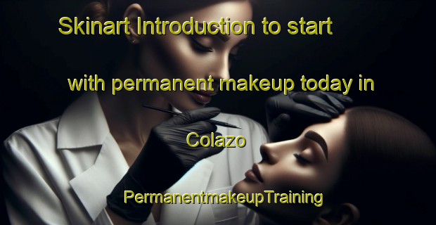 Skinart Introduction to start with permanent makeup today in Colazo | PermanentmakeupTraining | PermanentmakeupClasses | SkinartTraining-Argentina