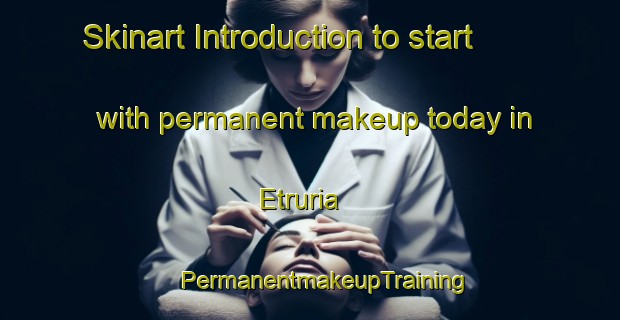 Skinart Introduction to start with permanent makeup today in Etruria | #PermanentmakeupTraining #PermanentmakeupClasses #SkinartTraining-Argentina