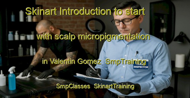 Skinart Introduction to start with scalp micropigmentation in Valentin Gomez | SmpTraining | SmpClasses | SkinartTraining-Argentina