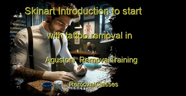 Skinart Introduction to start with tattoo removal in Agustoni | RemovalTraining | RemovalClasses | SkinartTraining-Argentina