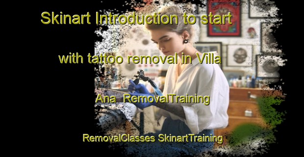 Skinart Introduction to start with tattoo removal in Villa Ana | #RemovalTraining #RemovalClasses #SkinartTraining-Argentina