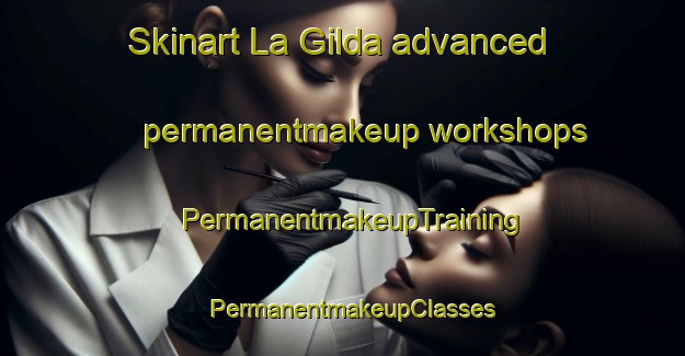 Skinart La Gilda advanced permanentmakeup workshops | PermanentmakeupTraining | PermanentmakeupClasses | SkinartTraining-Argentina