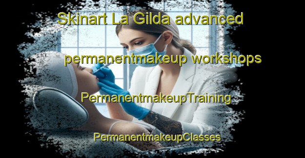 Skinart La Gilda advanced permanentmakeup workshops | PermanentmakeupTraining | PermanentmakeupClasses | SkinartTraining-Argentina