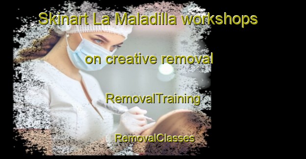 Skinart La Maladilla workshops on creative removal | RemovalTraining | RemovalClasses | SkinartTraining-Argentina