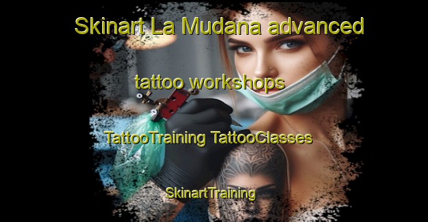 Skinart La Mudana advanced tattoo workshops | #TattooTraining #TattooClasses #SkinartTraining-Argentina