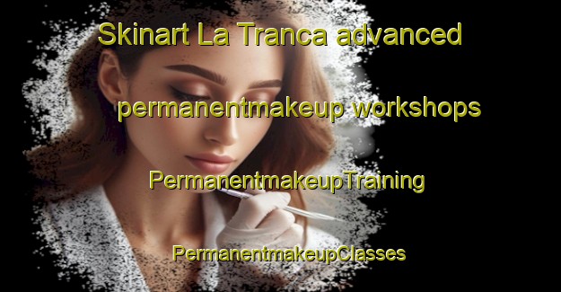 Skinart La Tranca advanced permanentmakeup workshops | PermanentmakeupTraining | PermanentmakeupClasses | SkinartTraining-Argentina