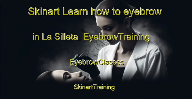 Skinart Learn how to eyebrow in La Silleta | EyebrowTraining | EyebrowClasses | SkinartTraining-Argentina