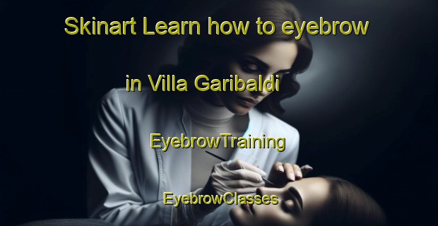 Skinart Learn how to eyebrow in Villa Garibaldi | EyebrowTraining | EyebrowClasses | SkinartTraining-Argentina
