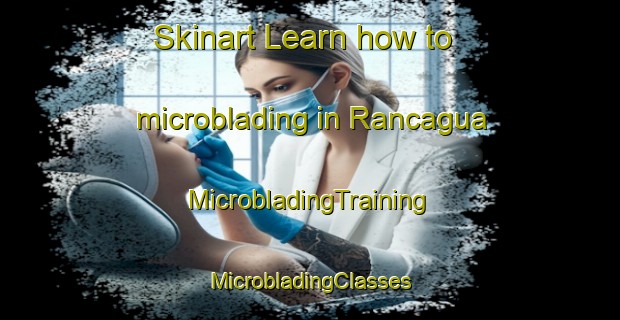 Skinart Learn how to microblading in Rancagua | #MicrobladingTraining #MicrobladingClasses #SkinartTraining-Argentina