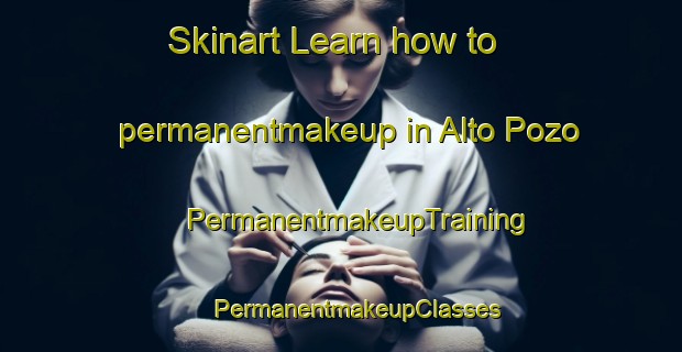 Skinart Learn how to permanentmakeup in Alto Pozo | #PermanentmakeupTraining #PermanentmakeupClasses #SkinartTraining-Argentina