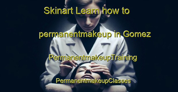 Skinart Learn how to permanentmakeup in Gomez | #PermanentmakeupTraining #PermanentmakeupClasses #SkinartTraining-Argentina