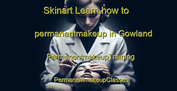 Skinart Learn how to permanentmakeup in Gowland | PermanentmakeupTraining | PermanentmakeupClasses | SkinartTraining-Argentina