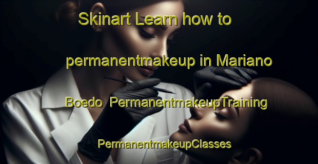 Skinart Learn how to permanentmakeup in Mariano Boedo | PermanentmakeupTraining | PermanentmakeupClasses | SkinartTraining-Argentina