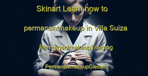 Skinart Learn how to permanentmakeup in Villa Suiza | PermanentmakeupTraining | PermanentmakeupClasses | SkinartTraining-Argentina