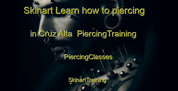 Skinart Learn how to piercing in Cruz Alta | #PiercingTraining #PiercingClasses #SkinartTraining-Argentina