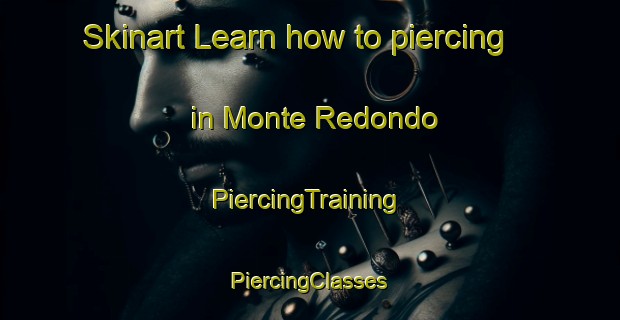 Skinart Learn how to piercing in Monte Redondo | #PiercingTraining #PiercingClasses #SkinartTraining-Argentina