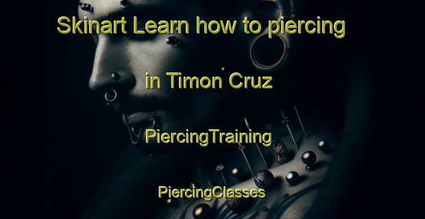 Skinart Learn how to piercing in Timon Cruz | #PiercingTraining #PiercingClasses #SkinartTraining-Argentina