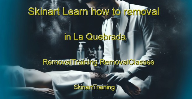 Skinart Learn how to removal in La Quebrada | #RemovalTraining #RemovalClasses #SkinartTraining-Argentina