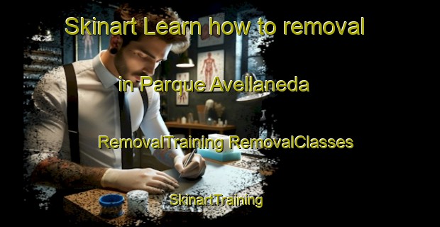 Skinart Learn how to removal in Parque Avellaneda | #RemovalTraining #RemovalClasses #SkinartTraining-Argentina