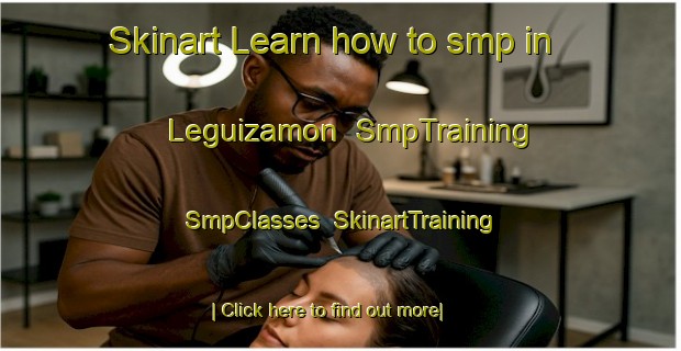 Skinart Learn how to smp in Leguizamon | SmpTraining | SmpClasses | SkinartTraining-Argentina