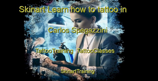 Skinart Learn how to tattoo in Carlos Spegazzini | TattooTraining | TattooClasses | SkinartTraining-Argentina