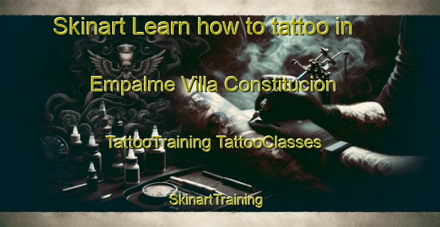 Skinart Learn how to tattoo in Empalme Villa Constitucion | #TattooTraining #TattooClasses #SkinartTraining-Argentina