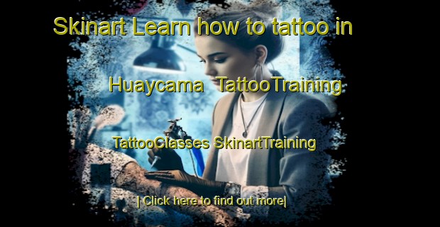 Skinart Learn how to tattoo in Huaycama | #TattooTraining #TattooClasses #SkinartTraining-Argentina