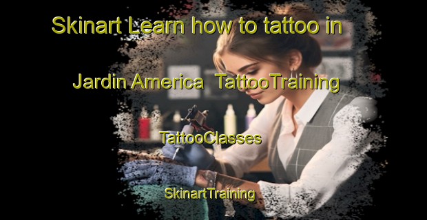 Skinart Learn how to tattoo in Jardin America | TattooTraining | TattooClasses | SkinartTraining-Argentina