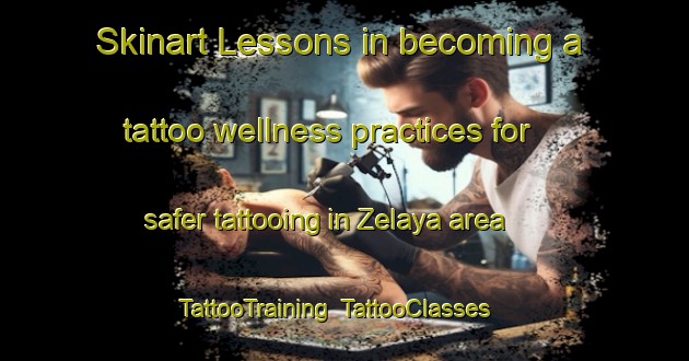 Skinart Lessons in becoming a tattoo wellness practices for safer tattooing in Zelaya area | TattooTraining | TattooClasses | SkinartTraining-Argentina