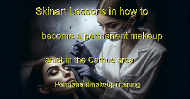 Skinart Lessons in how to become a permanent makeup artist in the Carhue area | PermanentmakeupTraining | PermanentmakeupClasses | SkinartTraining-Argentina