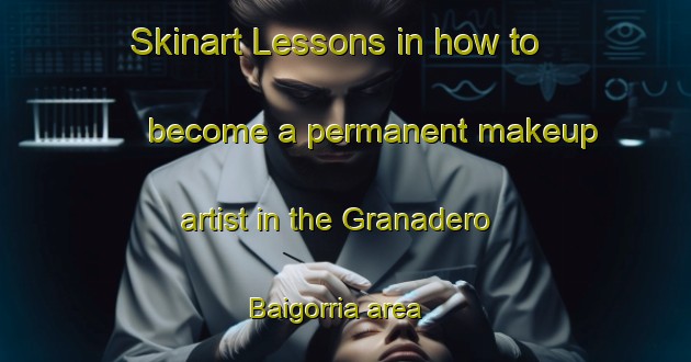 Skinart Lessons in how to become a permanent makeup artist in the Granadero Baigorria area | PermanentmakeupTraining | PermanentmakeupClasses | SkinartTraining-Argentina