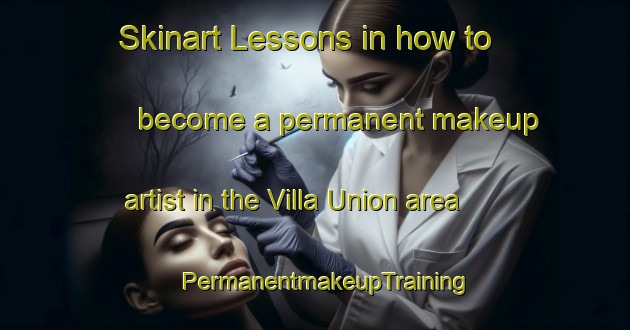 Skinart Lessons in how to become a permanent makeup artist in the Villa Union area | PermanentmakeupTraining | PermanentmakeupClasses | SkinartTraining-Argentina