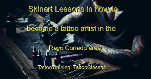 Skinart Lessons in how to become a tattoo artist in the Rayo Cortado area | TattooTraining | TattooClasses | SkinartTraining-Argentina