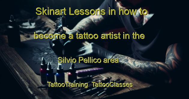 Skinart Lessons in how to become a tattoo artist in the Silvio Pellico area | TattooTraining | TattooClasses | SkinartTraining-Argentina
