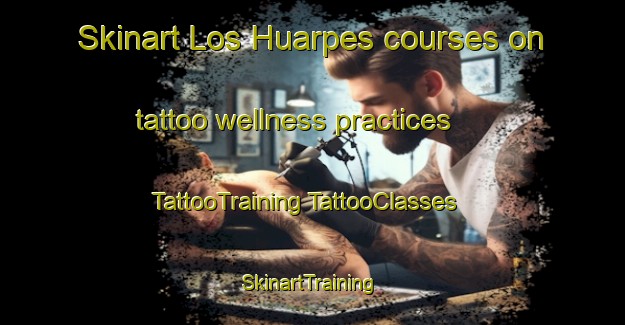 Skinart Los Huarpes courses on tattoo wellness practices | #TattooTraining #TattooClasses #SkinartTraining-Argentina