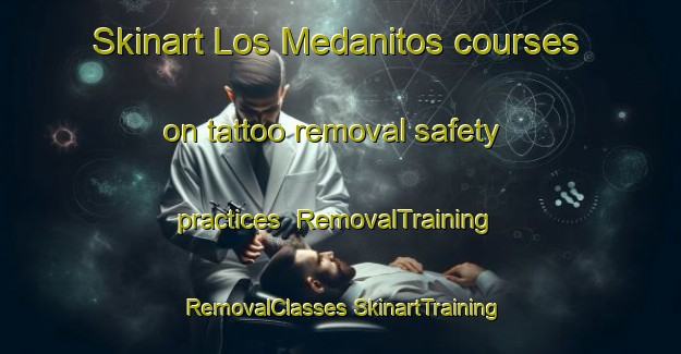 Skinart Los Medanitos courses on tattoo removal safety practices | #RemovalTraining #RemovalClasses #SkinartTraining-Argentina