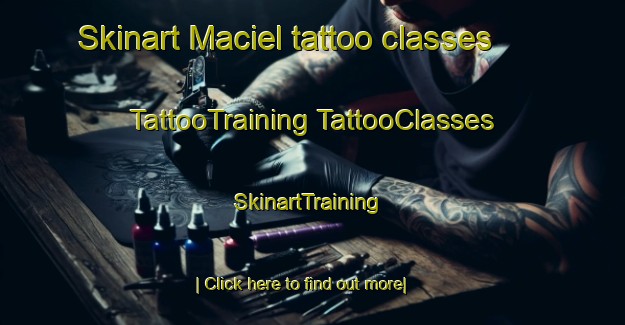 Skinart Maciel tattoo classes | #TattooTraining #TattooClasses #SkinartTraining-Argentina