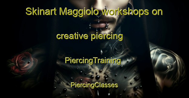 Skinart Maggiolo workshops on creative piercing | #PiercingTraining #PiercingClasses #SkinartTraining-Argentina