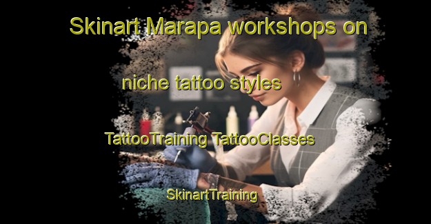 Skinart Marapa workshops on niche tattoo styles | #TattooTraining #TattooClasses #SkinartTraining-Argentina