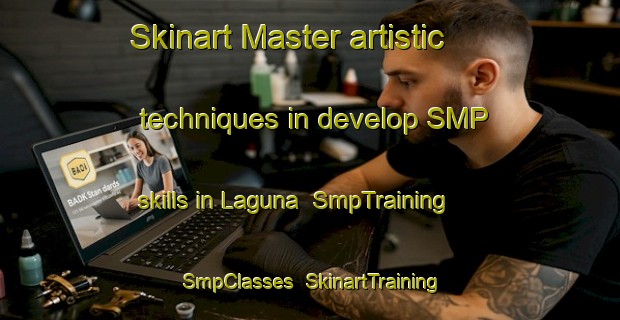 Skinart Master artistic techniques in develop SMP skills in Laguna | SmpTraining | SmpClasses | SkinartTraining-Argentina